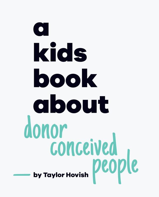 A Kids Book About Donor Conceived People