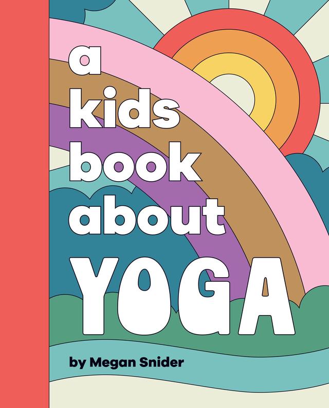 A Kids Book About Yoga
