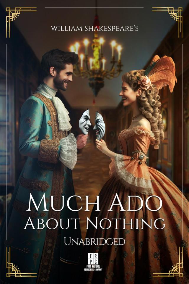 William Shakespeare's Much Ado About Nothing - Unabridged