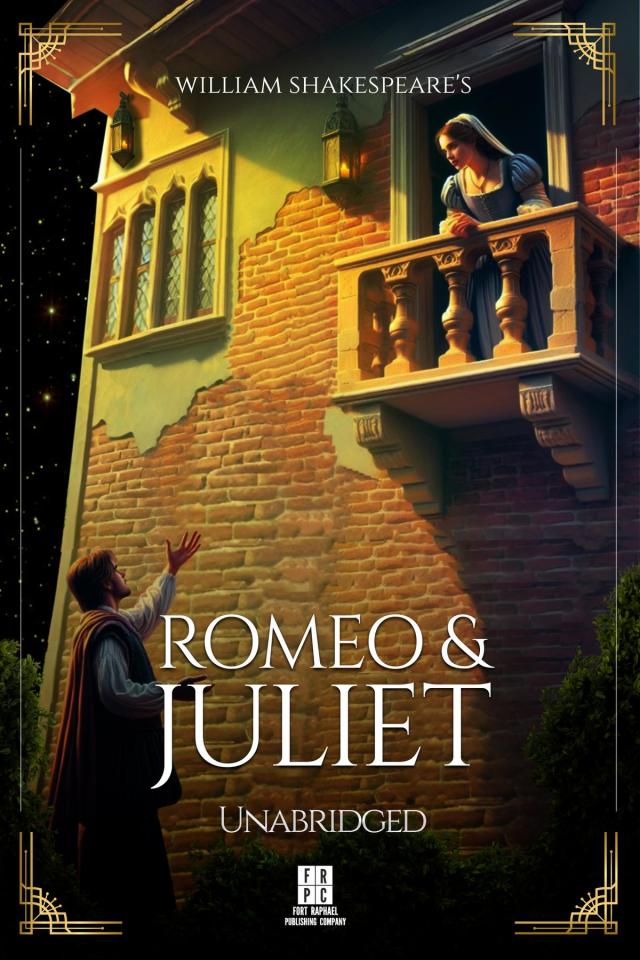 William Shakespeare's Romeo and Juliet - Unabridged