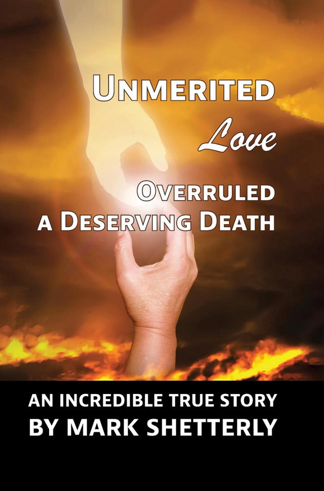 Unmerited Love Overruled A Deserving Death