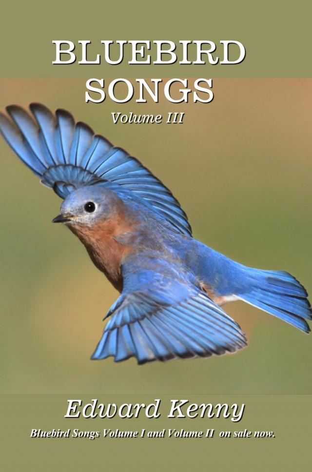 Bluebird Songs (Volume III)