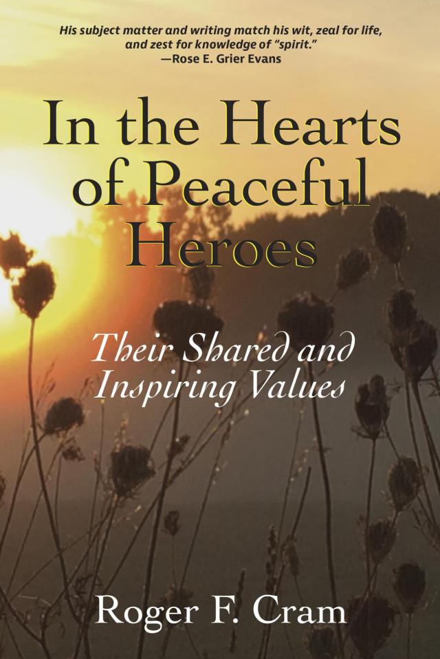 In the Hearts of Peaceful Heroes