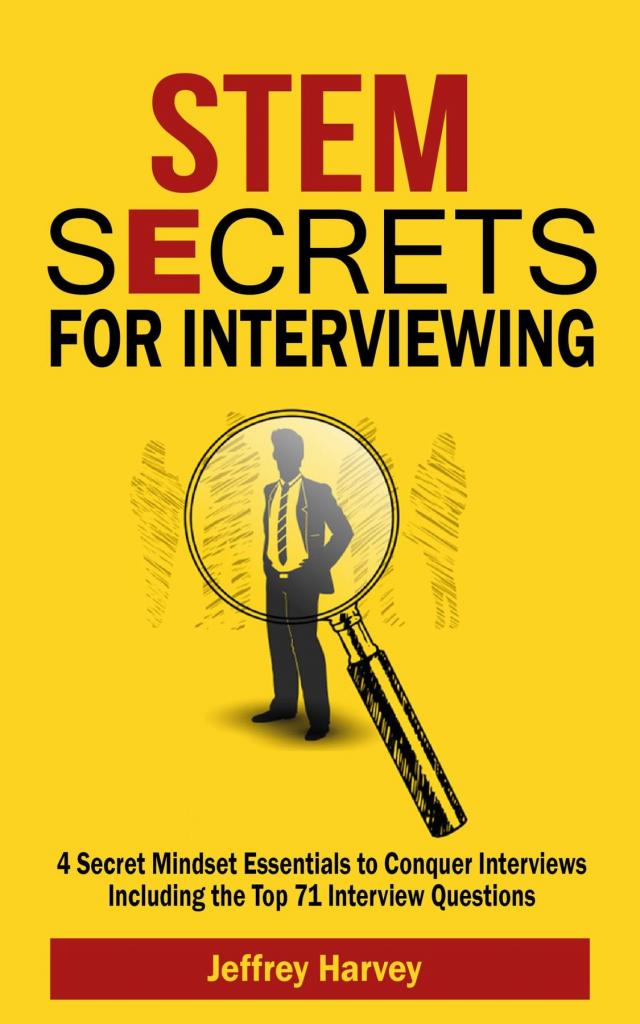 STEM Secrets for Interviewing
