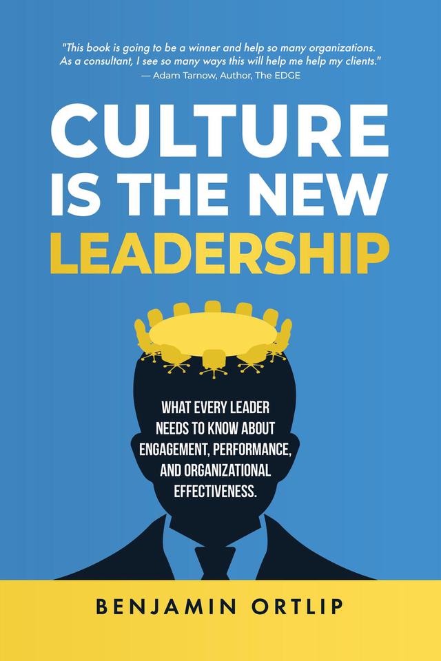Culture Is The New Leadership
