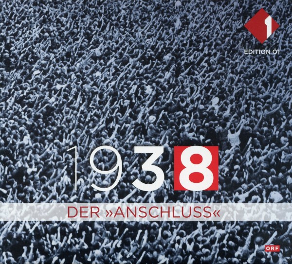 1938. Der Anschluss (2 CDs) 