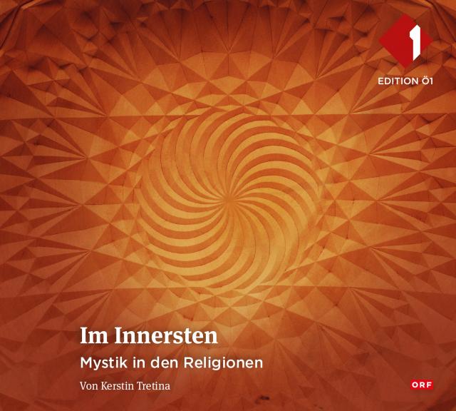 Im Innersten. Mystik in den Religionen. Audio CD