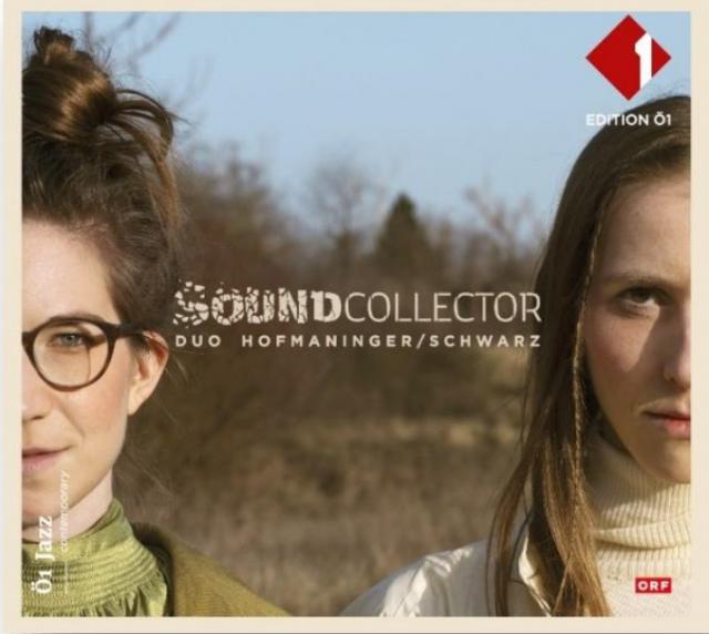 SOUNDCOLLECTOR 1 Audio CD in der Reihe Ö1 Jazz contemporary der Edition Ö1
