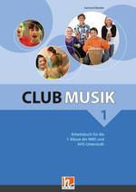 Club Musik 1 NEU - Lehrbuch