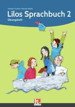 Lilos Sprachbuch 2 NEU - Übungsheft
