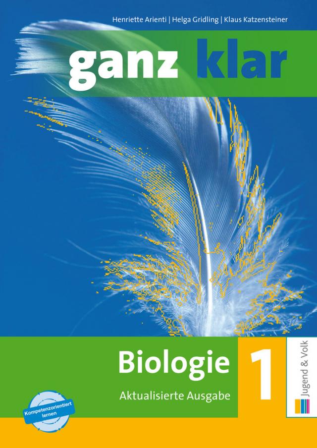 ganz klar: Biologie 1 NEU - Lehrbuch