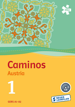 Caminos Austria 1 (bisherige Ausgabe) - Lehrbuch m. Audio-CD