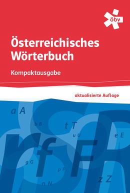 Österreichisches Wörterbuch - Kompaktausgabe (aktualisierte Auflage 2018)