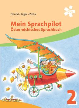 Mein Sprachpilot 2 - Sprachbuch/Lehrbuch