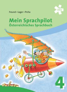 Mein Sprachpilot 4 - Sprachbuch/Lehrbuch