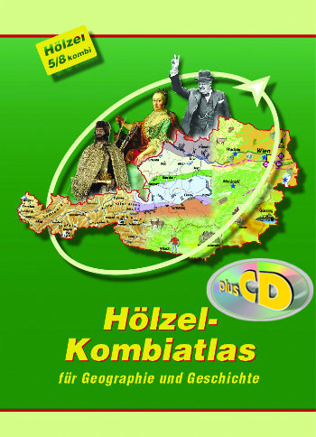 Hölzel-Kombiatlas für Geografie und Geschichte + CD-Rom 