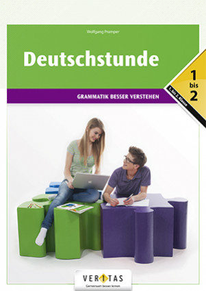 Deutschstunde 1/2 - Grammatik besser verstehen