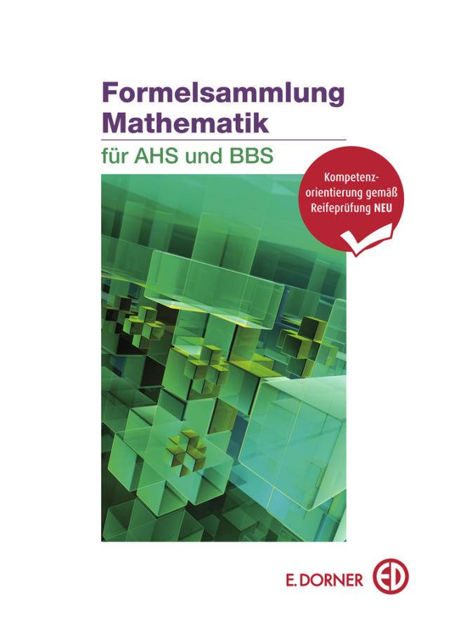 Formelsammlung Mathematik für AHS und BBS