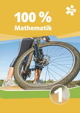 100% Mathematik 1 - Lehrbuch
