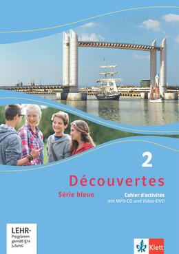 Decouvertes Serie bleue 2 NEU - Cahier d'activites mit Audio-CD