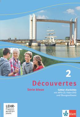 Decouvertes Serie bleue 2 NEU - Cahier d'activites mit Audio-CD + CD-ROM