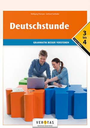 Deutschstunde 3/4 - Grammatik besser verstehen