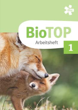 BioTOP 1 - Arbeitsheft