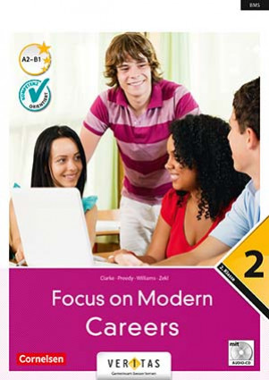Focus on Modern Careers 2 NEU - Schülerbuch mit CD-Extra