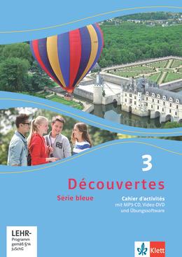 Decouvertes Serie bleue 3 NEU - Cahier d'activites mit Audio-CD + CD-ROM