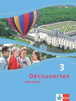 Decouvertes Serie bleue 3 NEU - Schülerbuch