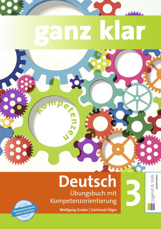 ganz klar: Deutsch 3 NEU - Übungsbuch mit Kompetenzorientierung
