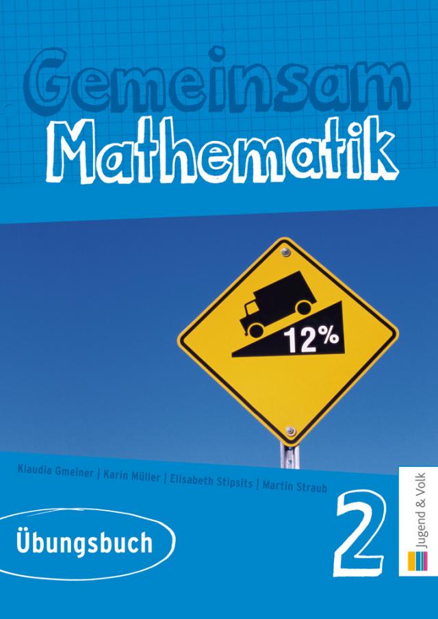 Gemeinsam Mathematik 2 - Übungsbuch mit Lösungsheft