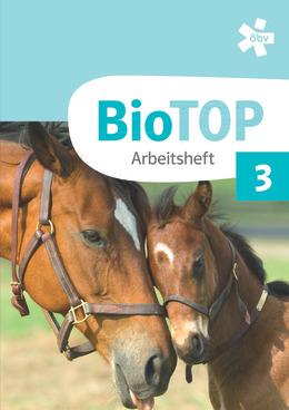 BioTOP 3 - Arbeitsheft