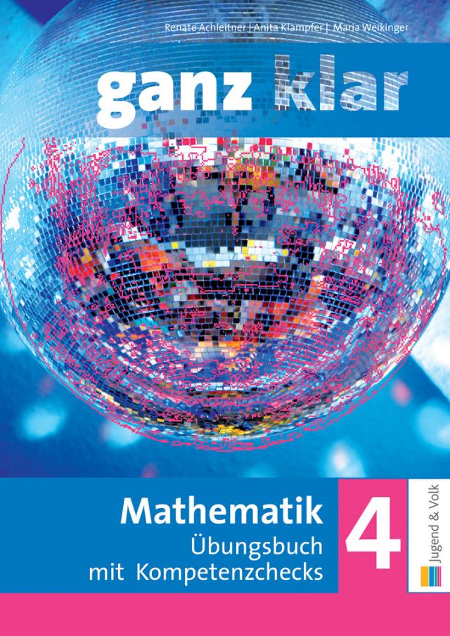 ganz klar: Mathematik 4 NEU - Übungsbuch mit Kompetenzchecks