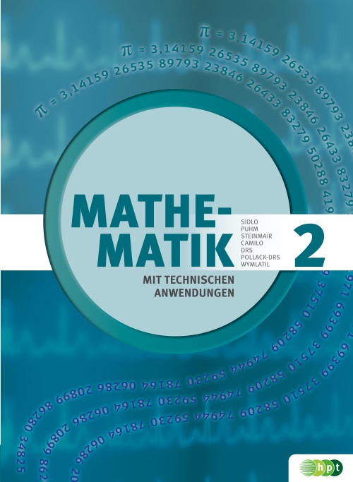 Mathematik mit technischen Anwendungen 2 - Lehrplan 2015 - Lehrbuch