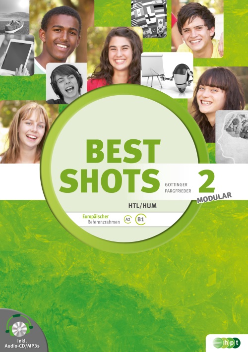 Best Shots 2 modular - Lehrbuch für HTL/HUM inkl. Audio-CD