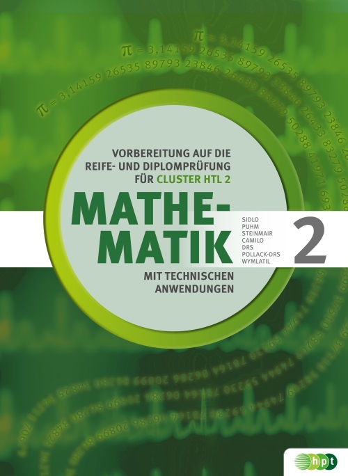 Mathematik mit technischen Anwendungen - Vorbereitung auf die Reife- und Diplomprüfung für Cluster HTL 2