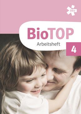 BioTOP 4 - Arbeitsheft