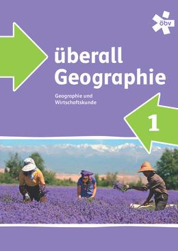 überall Geographie 1 - Lehrbuch inkl. Arbeitsteil
