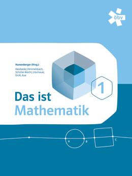 Das ist Mathematik 1 (NEU 2017) - Lehrbuch