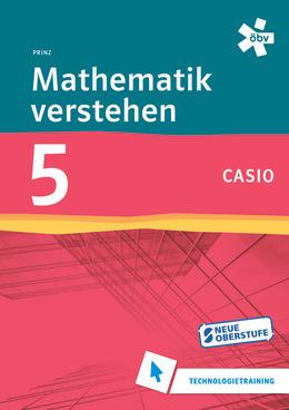 Mathematik verstehen 5 (2017) - Casio Technologietraining