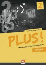 PLUS! 2 - Übungsteil Mathematik für die Sekundarstufe