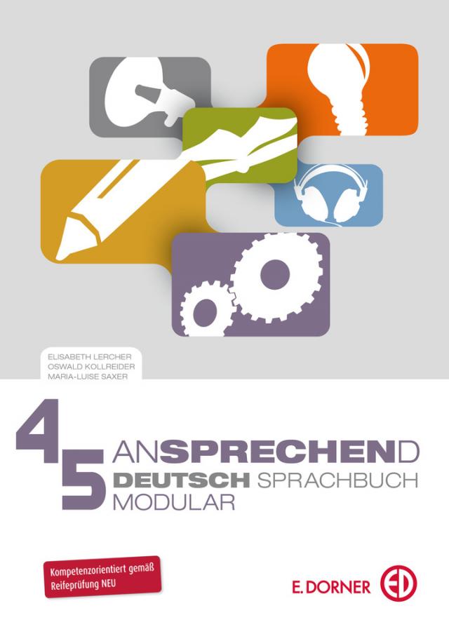 ansprechend Deutsch 4/5 modular - Sprachbuch