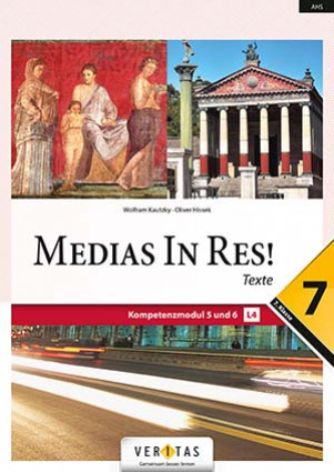 Medias in Res! L4 - Texte f. Kompetenzmodul 5 und 6 (7. Klasse)