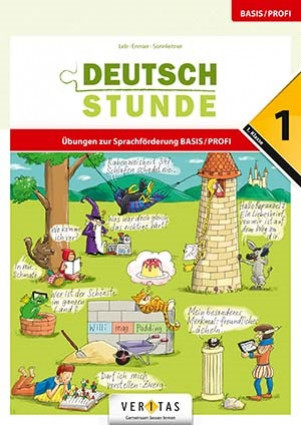 Deutschstunde 1 Basis/Profi (NEU 2018) - Übungen zur Sprachförderung