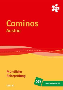 Caminos Austria - Maturatraining: Mündliche Matura
