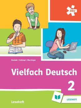 Vielfach Deutsch 2 - Leseheft