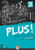 PLUS! 3 - Erarbeitungsteil Mathematik für die Sekundarstufe