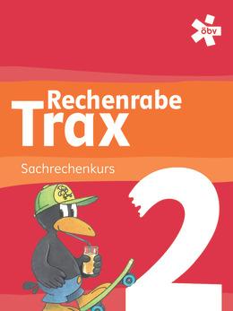 Rechenrabe Trax 2 - Sachrechnenkurs