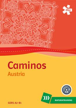 Caminos Austria - Maturatraining: Schriftliche Matura (m. Audio-CD)